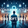CISO Soft Skills Matter More Than Ever